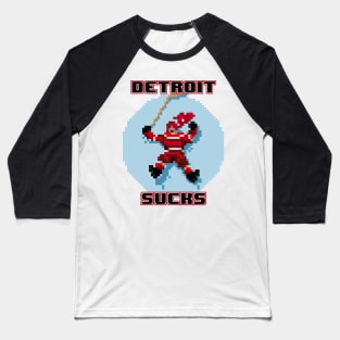 Detroit Sucks NHL94 Baseball T-Shirt